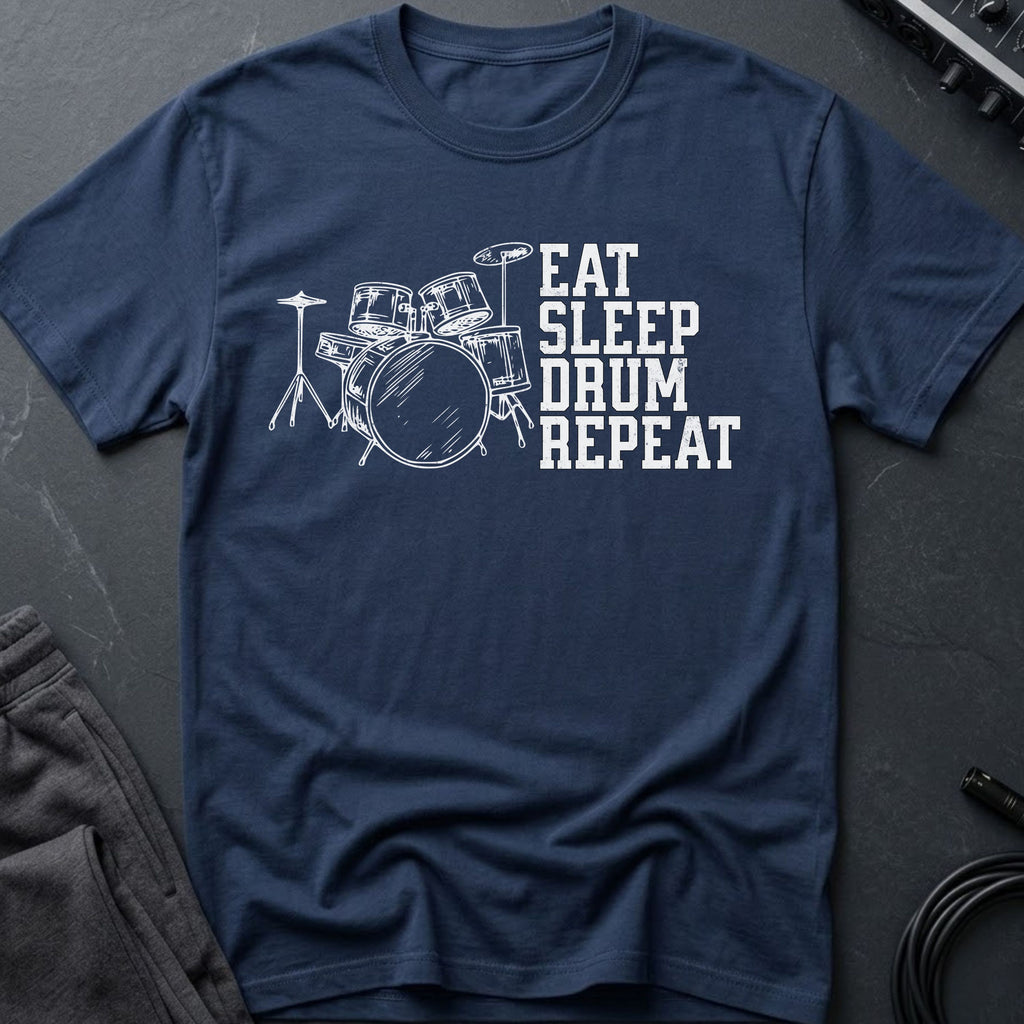 Eat, Sleep, Drum, Repeat T-Shirt