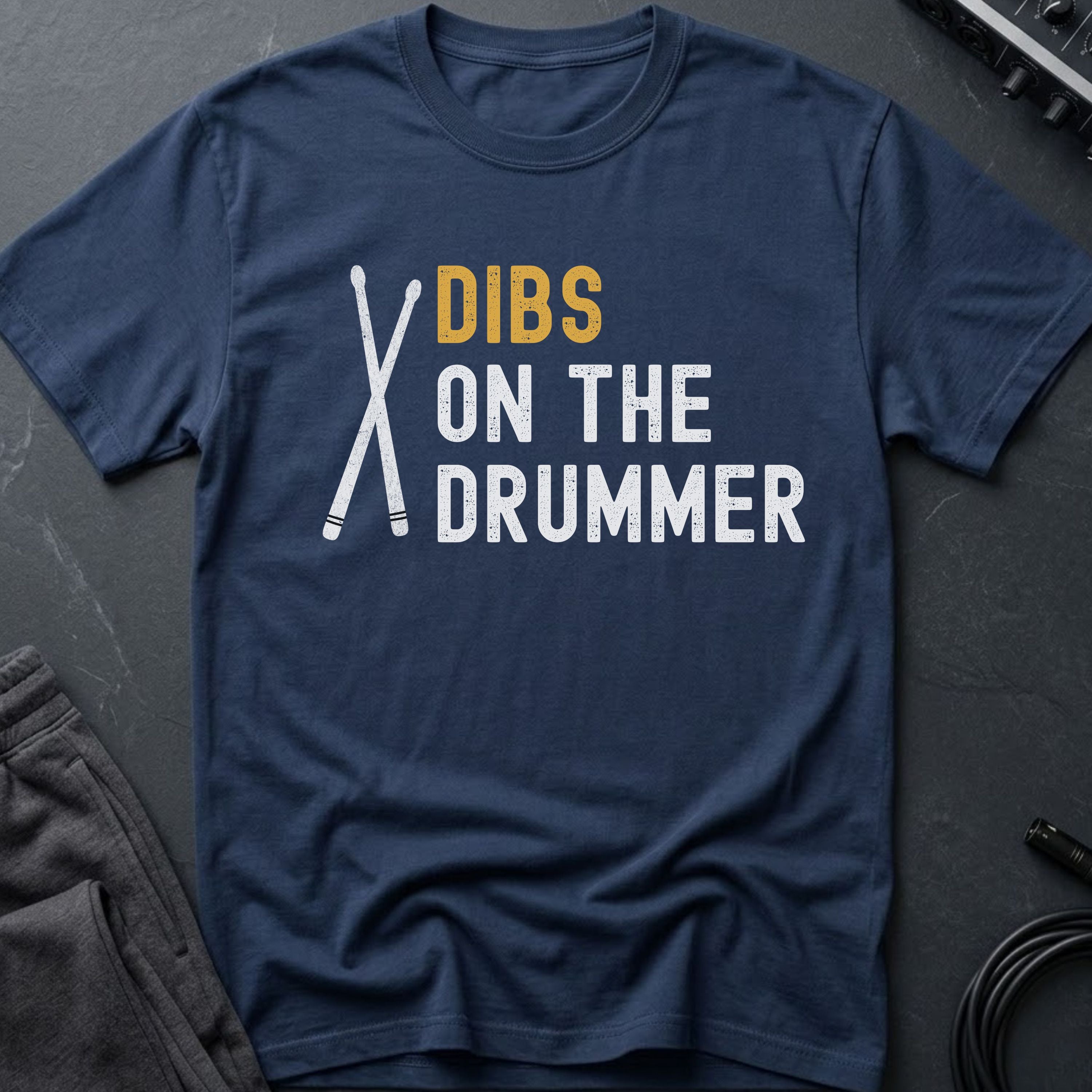 Dibs On The Drummer T-Shirt