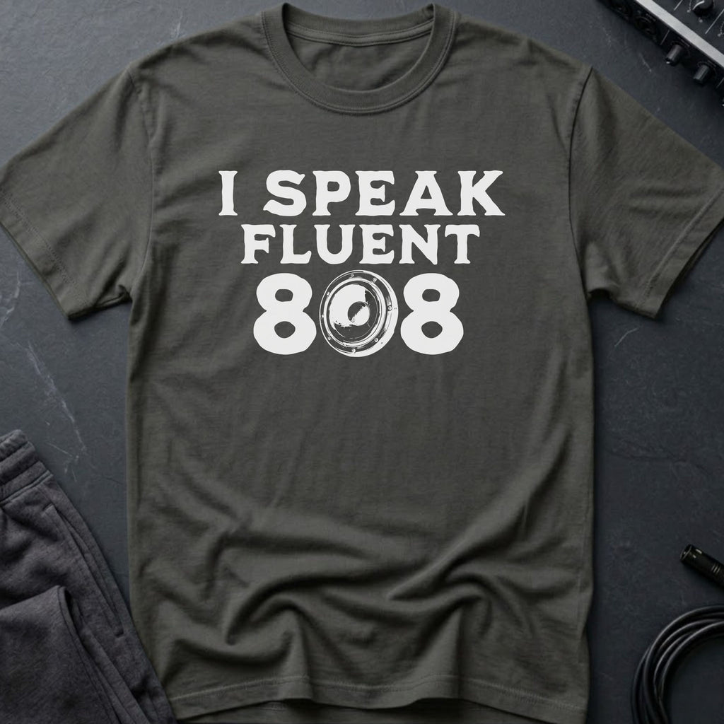 I Speak Fluent 808 T-Shirt