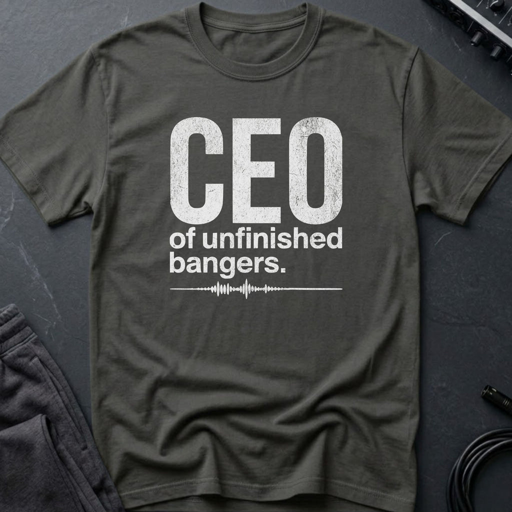 CEO of Unfinished Bangers T-Shirt