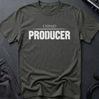Unpaid Producer T-Shirt