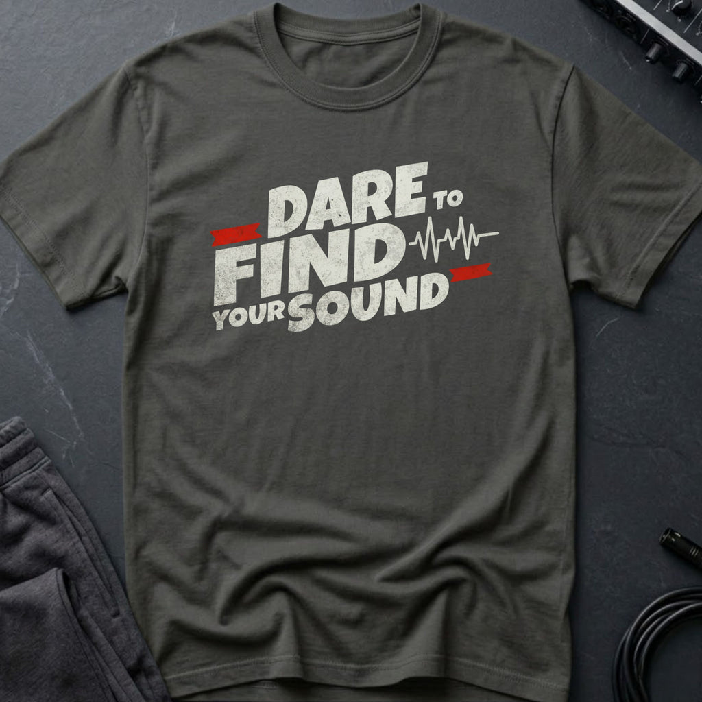 Dare to Find Your Sound T-Shirt