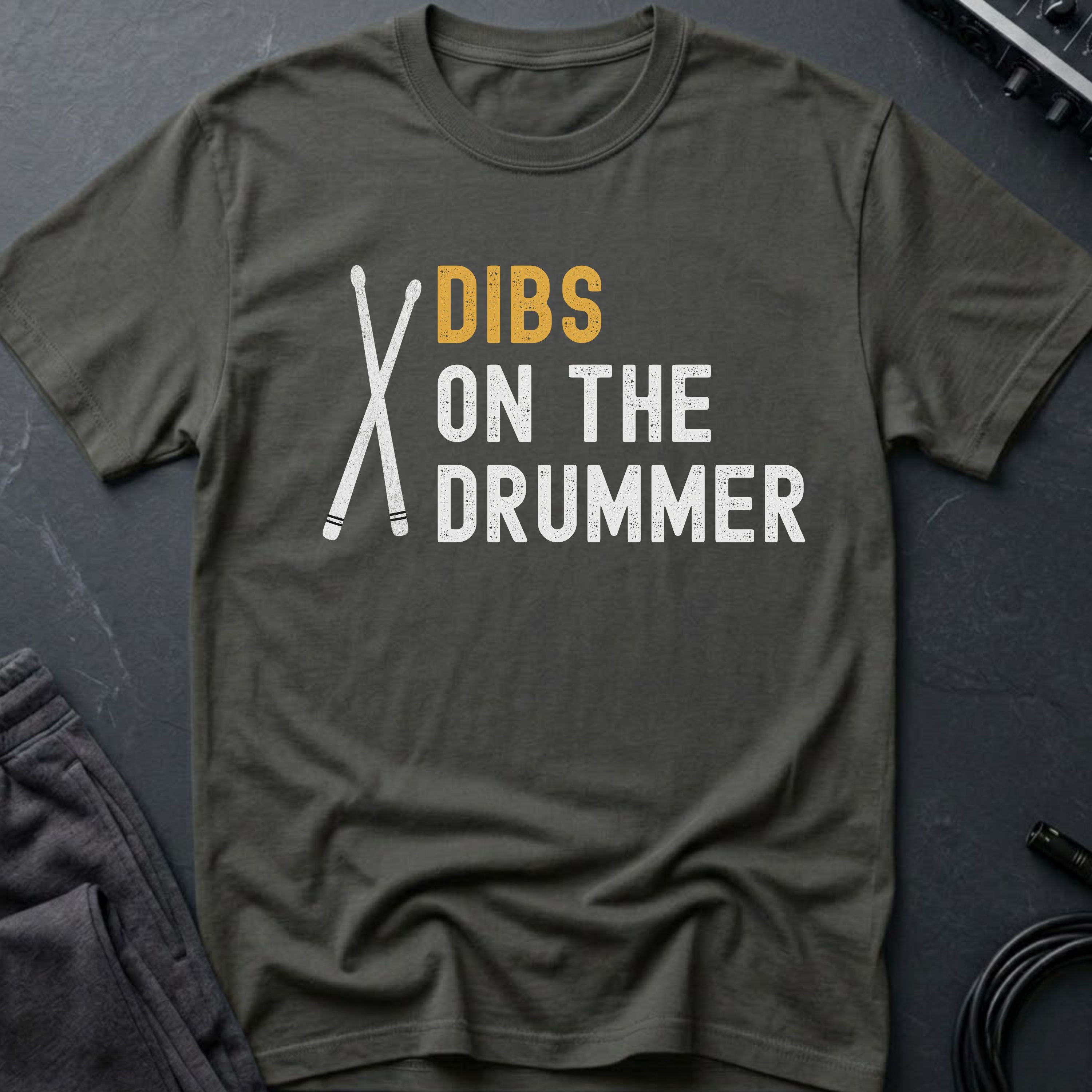 Dibs On The Drummer T-Shirt