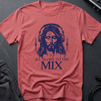 All Glory To The Mix T-Shirt