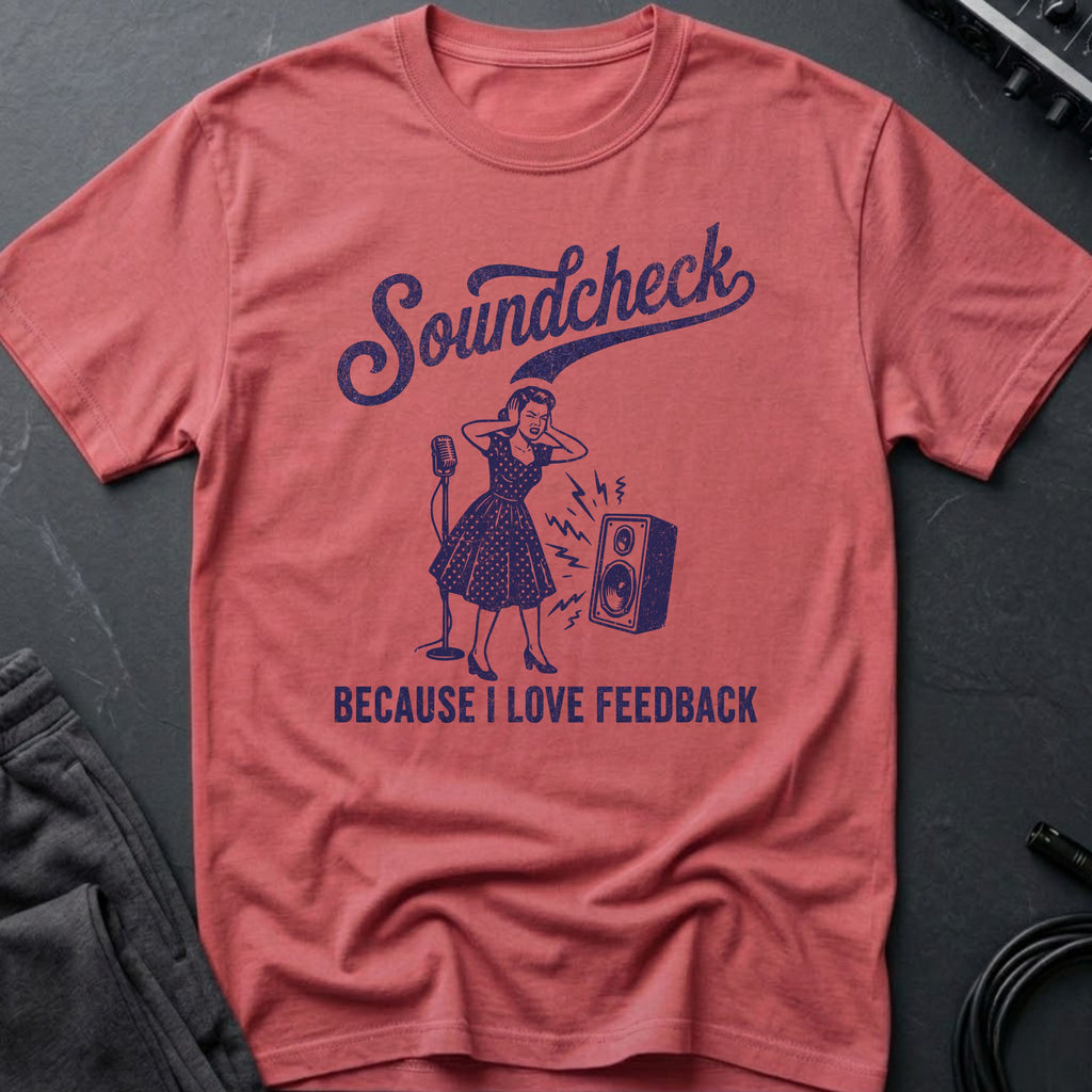 Soundcheck Feedback T-Shirt