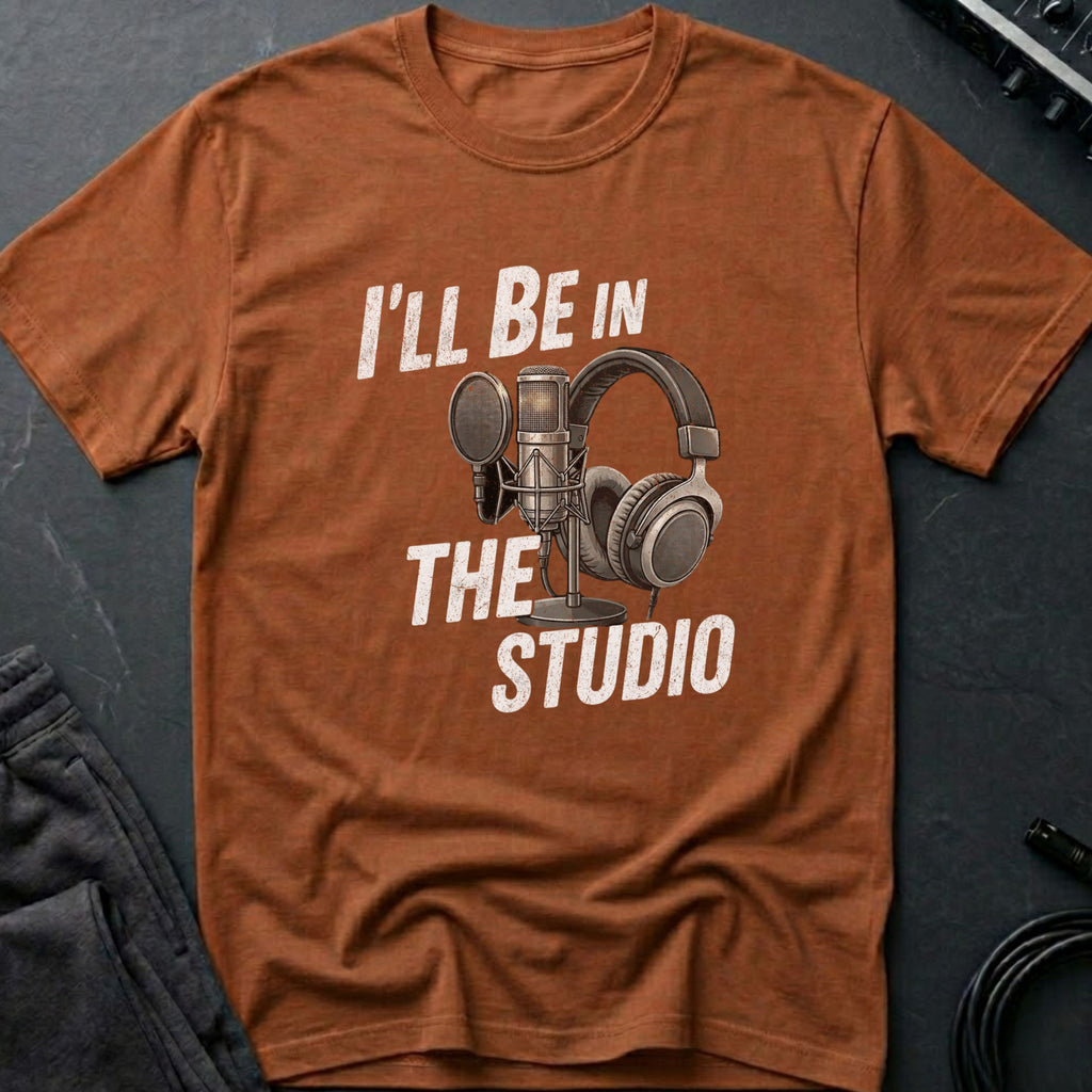 I'll Be In The Studio B&W T-Shirt