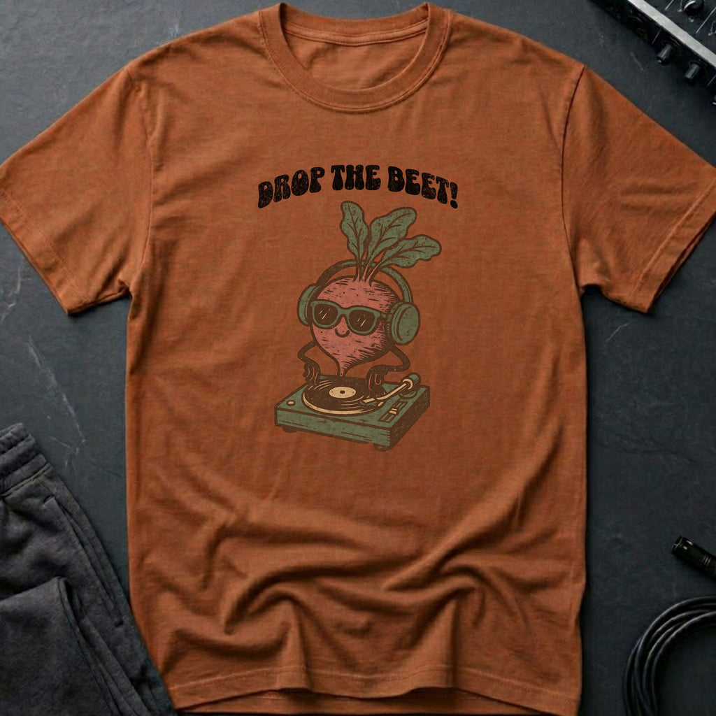 Drop the Beet T-Shirt