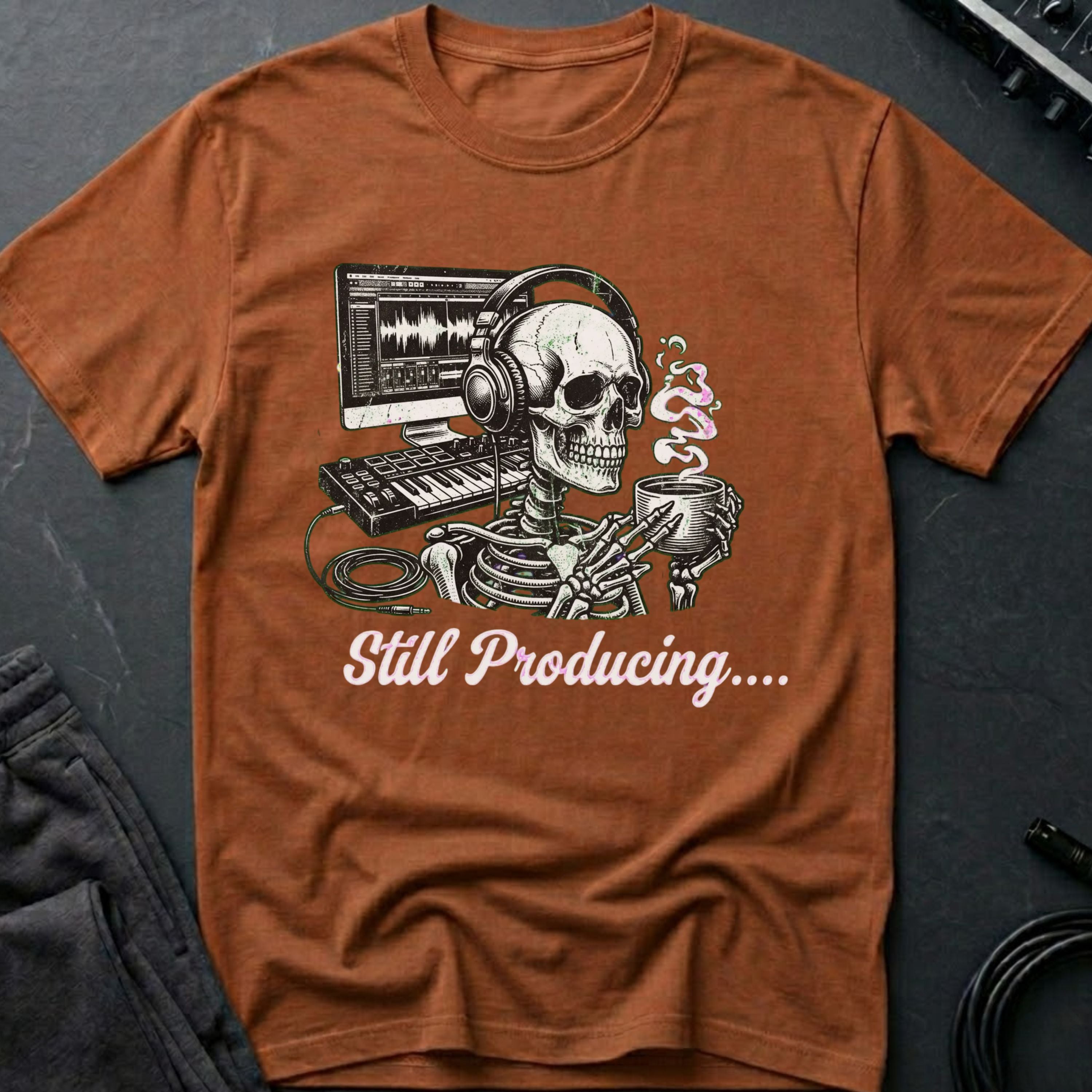 Still Producing T-Shirt
