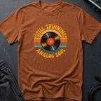 Still Spinning Analog Soul T-Shirt